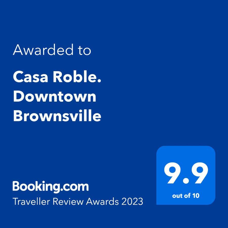 Casa Roble. Downtown ブラウンズビル エクステリア 写真